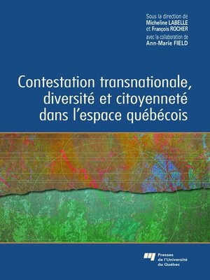 cover image of Contestation transnationale, diversité et citoyenneté dans l'espace québécois